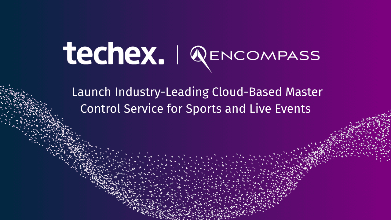 Techex and Encompass Announce Partnership