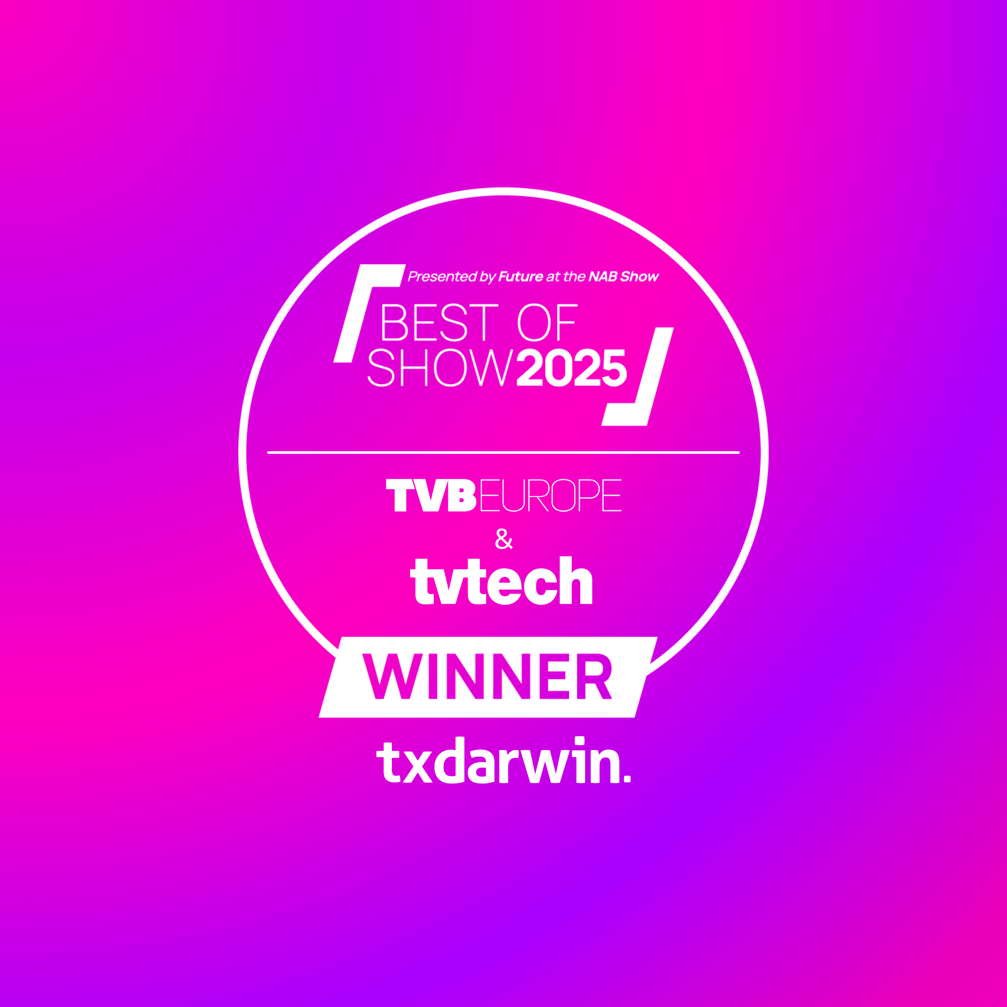 tx darwin wins Best of Show award at NAB 2025
